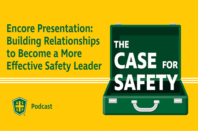 Case for Safety Podcast Psychological Safety Encore Graphic